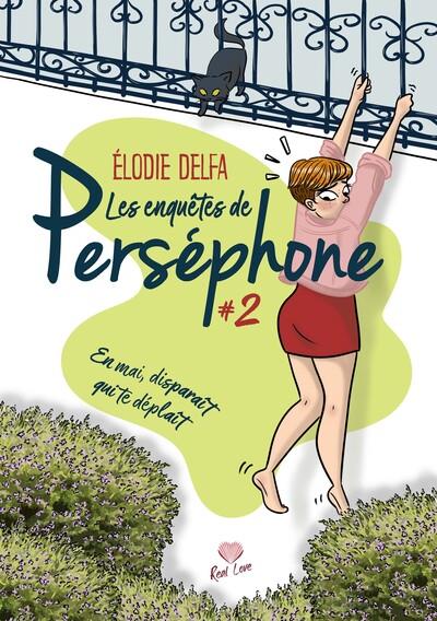 T2 EN MAI, DISPARAIT QUI TE DEPLAIT - LES ENQUETES DE PERSEPHONE