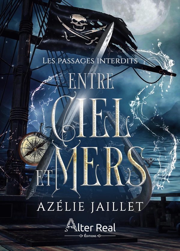 ENTRE CIEL ET MERS - LES PASSAGES INTERDITS - ENTRE CIEL ET MERS - T01
