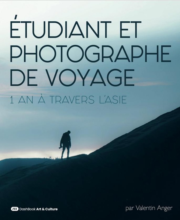 ETUDIANT ET PHOTOGRAPHE DE VOYAGE