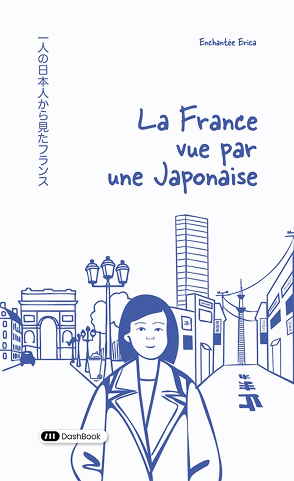 LA FRANCE VUE PAR UNE JAPONAISE