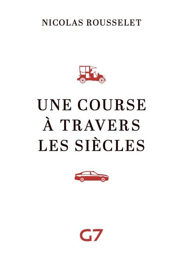 UNE COURSE A TRAVERS LES SIECLES