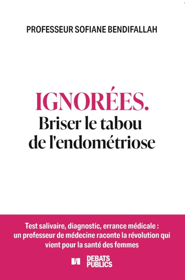IGNOREES - BRISER LE TABOU DE L'ENDOMETRIOSE