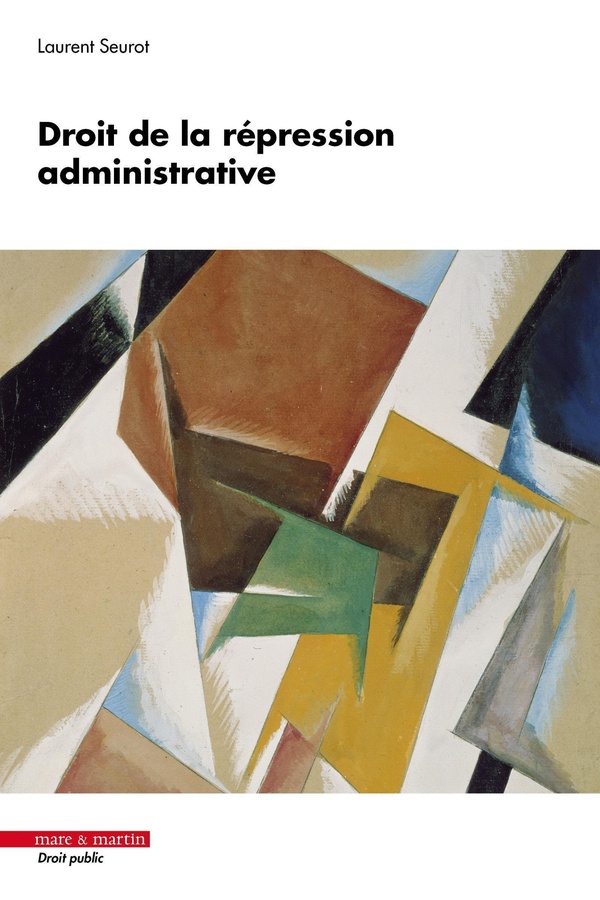 DROIT DE LA REPRESSION ADMINISTRATIVE