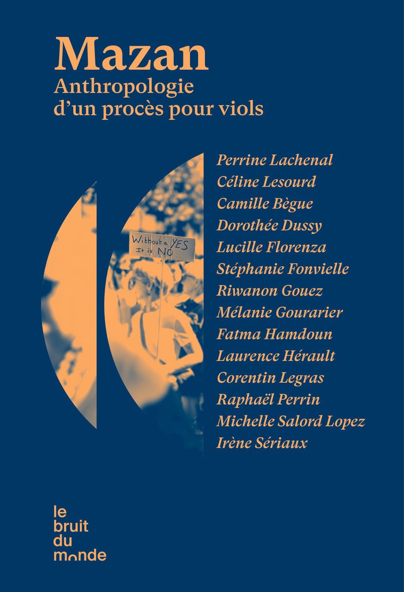 MAZAN - ANTHROPOLOGIE D'UN PROCES POUR VIOLS