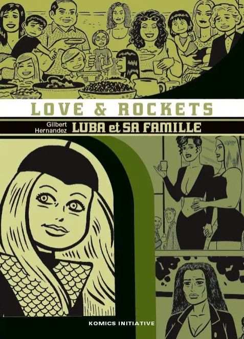LOVE & ROCKETS - T08 - LUBA ET SA FAMILLE