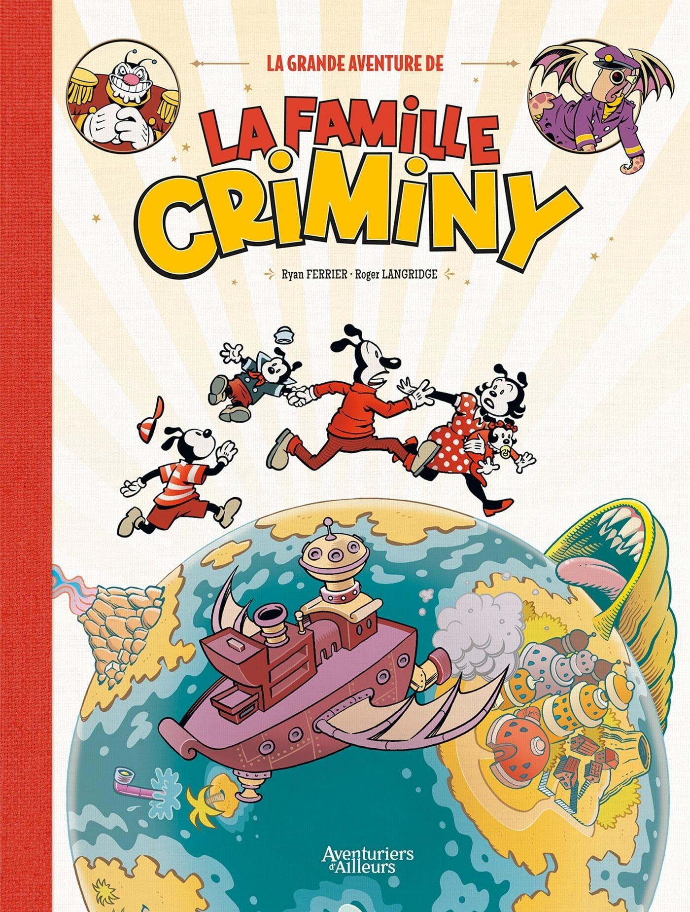 GRANDE AVENTURE DE LA FAMILLE CRIMINY (LA) - T01 - LA GRANDE AVENTURE DE LA FAMILLE CRIMINY