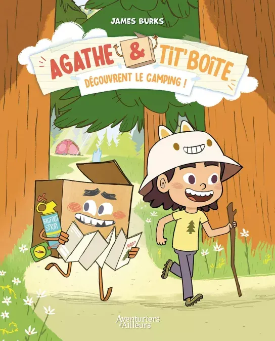 AGATHE ET TIT' BOITE - TOME 02 - DECOUVRENT LE CAMPING
