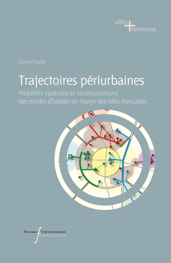 TRAJECTOIRES PERIURBAINES - MOBILITES SPATIALES ET RECOMPOSITIONS DES MODES D'HABITER EN MARGE DES V