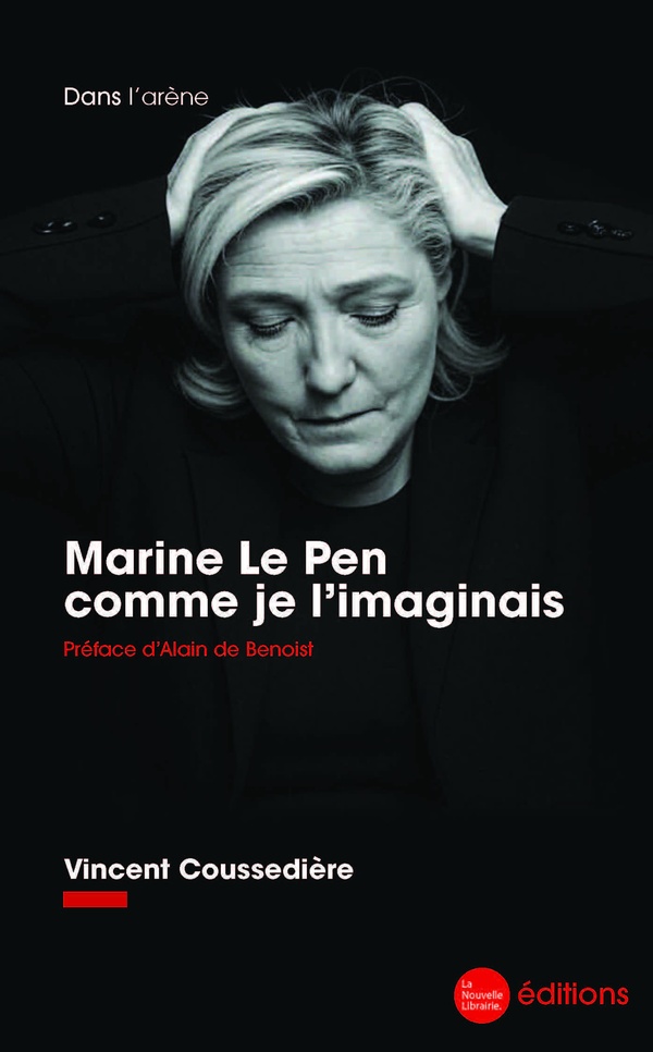 MARINE LE PEN COMME JE L'IMAGINAIS