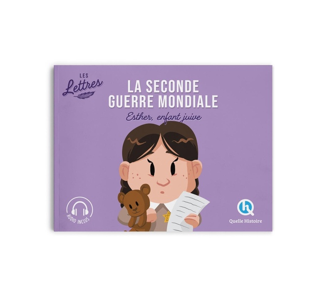 LES LETTRES DE LA SECONDE GUERRE MONDIALE - ESTHER, ENFANT JUIVE