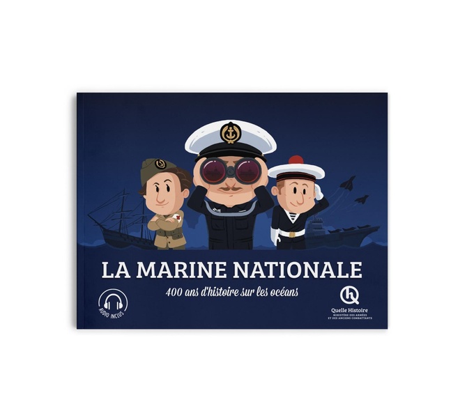 MARINE NATIONALE - 400 ANS D'HISTOIRE SUR LES OCEANS