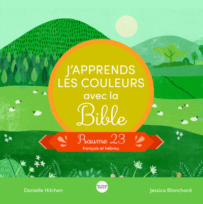 J'APPRENDS LES COULEURS AVEC LA BIBLE