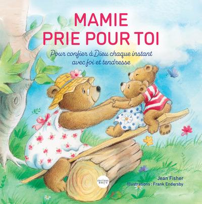 MAMIE PRIE POUR TOI