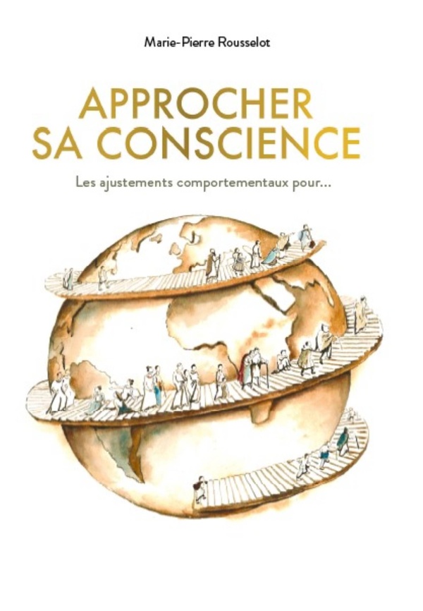 APPROCHER SA CONSCIENCE - LES AJUSTEMENTS COMPORTEMENTAUX POUR...