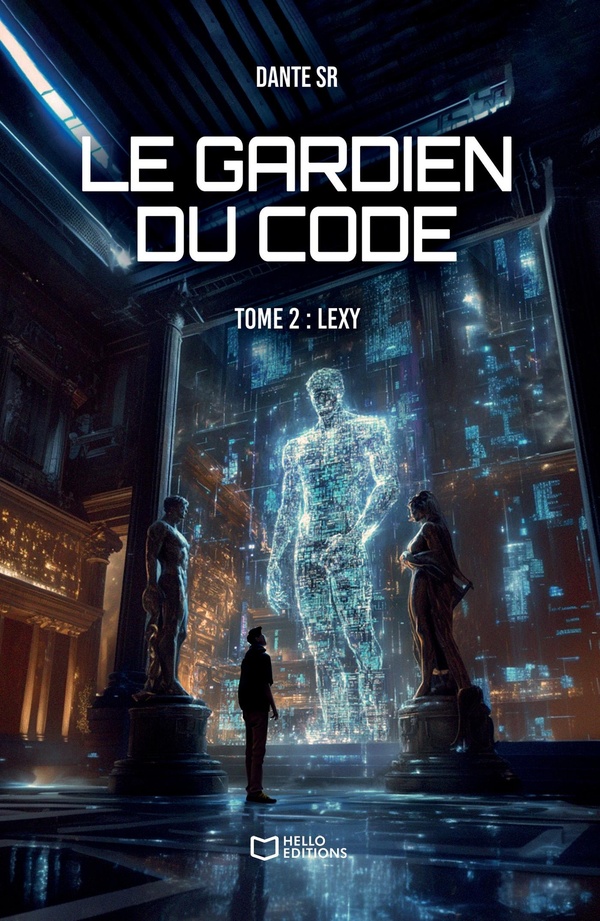 LE GARDIEN DU CODE - TOME 2 : LEXY