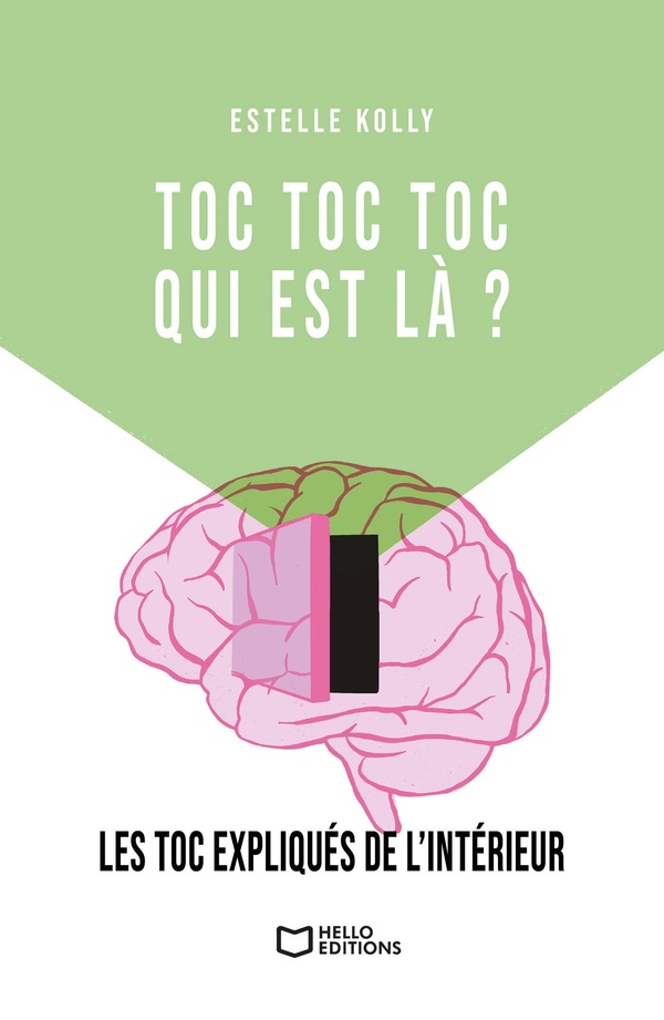 TOC TOC TOC, QUI EST LA ? - LES TOC EXPLIQUES DE L'INTERIEUR