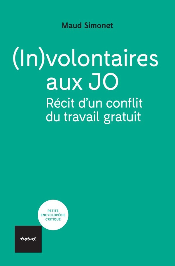 (IN)VOLONTAIRES AUX JO - RECIT D'UN CONFLIT DU TRAVAIL GRATUIT