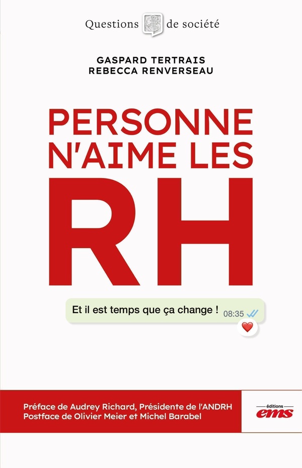 PERSONNE N'AIME LES RH - ET IL EST TEMPS QUE CA CHANGE !