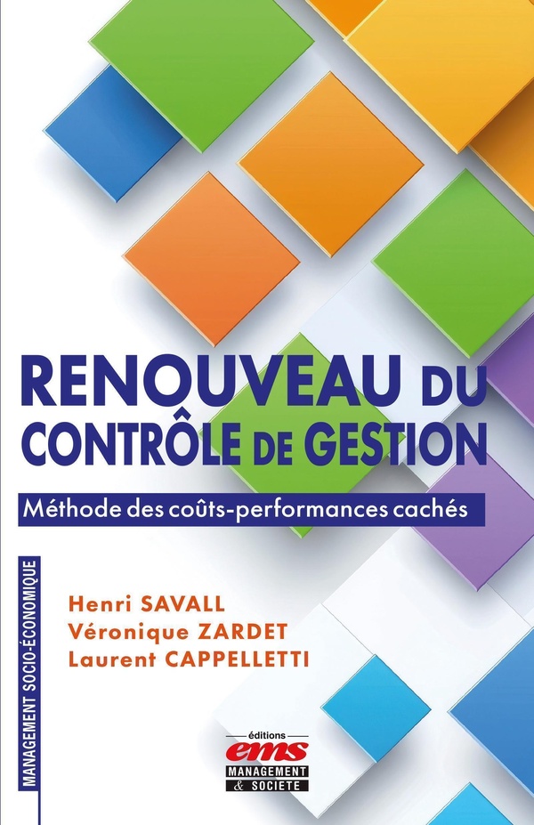 RENOUVEAU DU CONTROLE DE GESTION : METHODE DES COUTS-PERFORMANCES CACHES