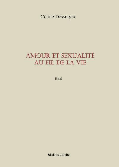 AMOUR ET SEXUALITE AU FIL DE LA VIE