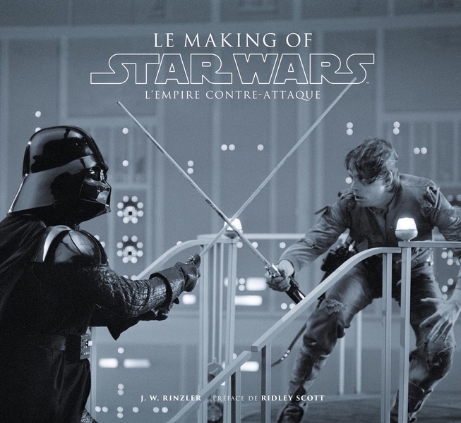 STAR WARS, LE MAKING OF L'EMPIRE CONTRE-ATTAQUE