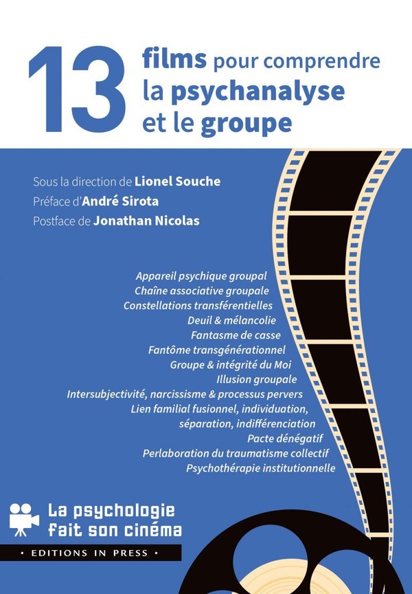 13 FILMS POUR COMPRENDRE LA PSYCHANALYSE ET LE GROUPE