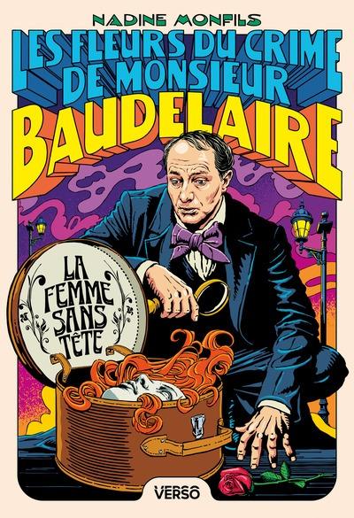 LES FLEURS DU CRIME DE MONSIEUR BAUDELAIRE - LA FEMME SANS TETE - LES FLEURS DU CRIME DE MONSIEUR BA