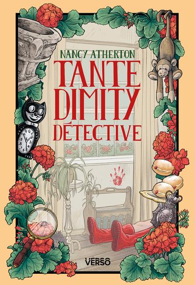 TANTE DIMITY DETECTIVE - LES MYSTERES DE TANTE DIMITY, T. 6