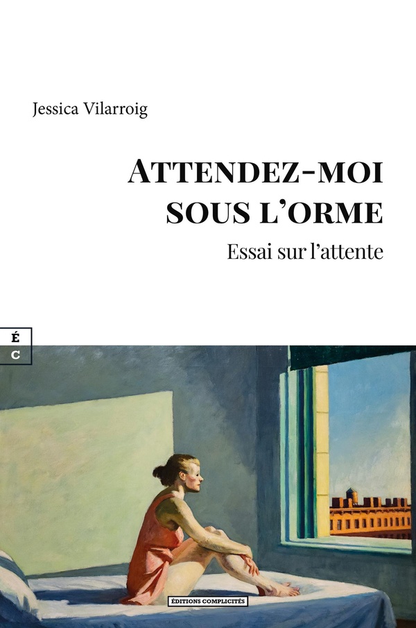 ATTENDEZ-MOI SOUS L ORME : ESSAI SUR L ATTENTE