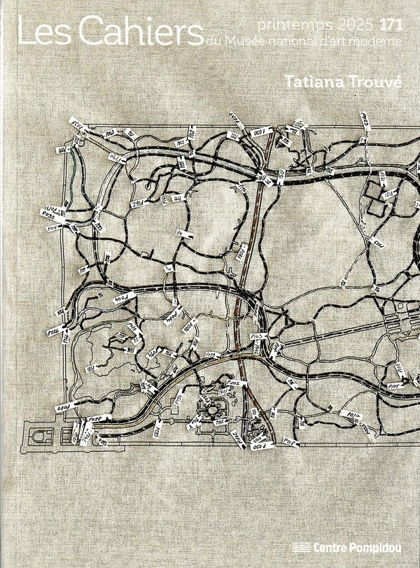 CAHIERS DU MNAM 171 - TATIANA TROUVE