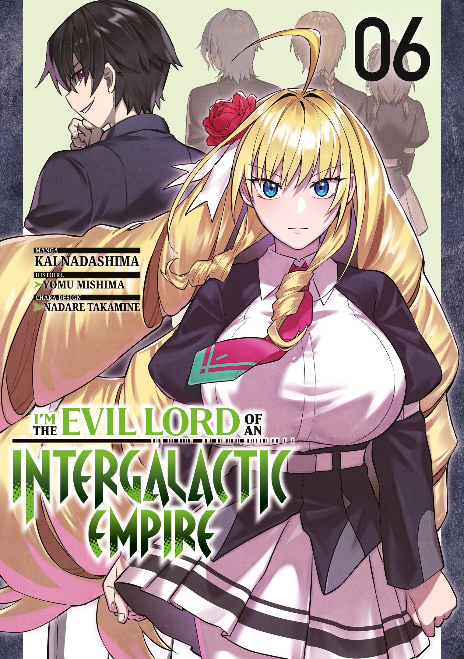 I'M THE EVIL LORD OF AN INTERGALACTIC EMPIRE - TOME 06