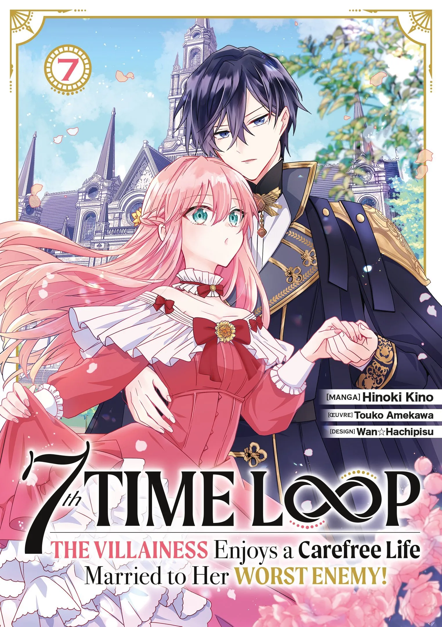 7TH TIME LOOP: THE VILLAINESS ENJOYS A CAREFREE LIFE - TOME 07
