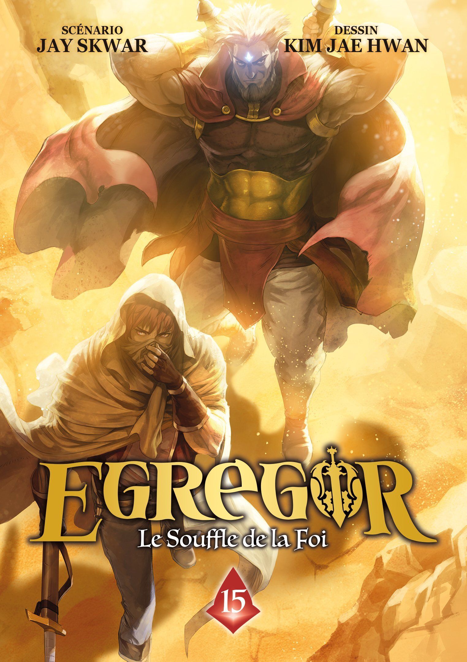 EGREGOR : LE SOUFFLE DE LA FOI - T14 - EGREGOR : LE SOUFFLE DE LA FOI - TOME 15