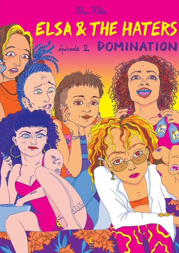 ELSA AND THE HATERS, DEUXIEME TOME