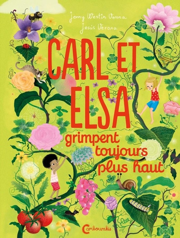 CARL ET ELSA GRIMPENT TOUJOURS PLUS HAUT