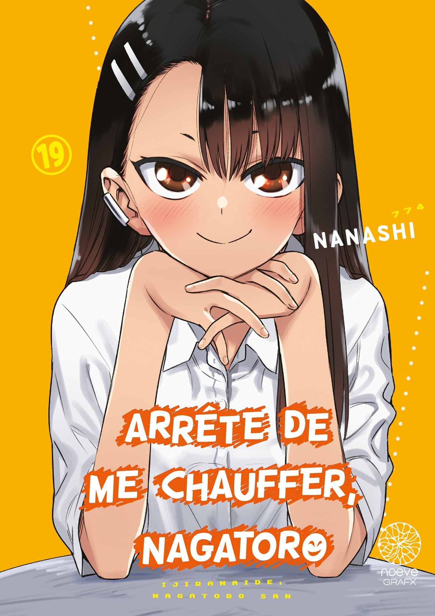 ARRETE DE ME CHAUFFER, NAGATORO - TOME 19