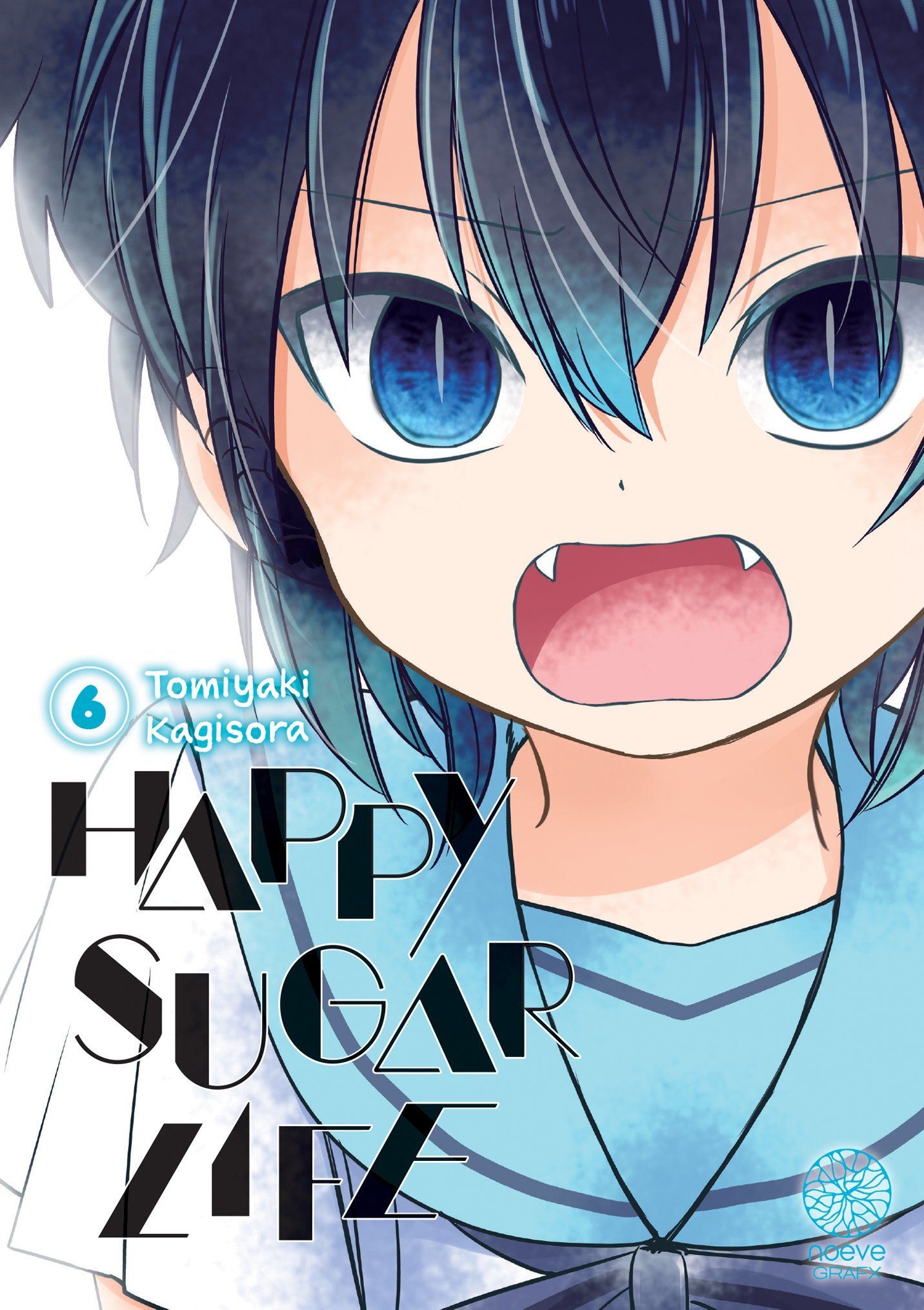 HAPPY SUGAR LIFE - TOME 06