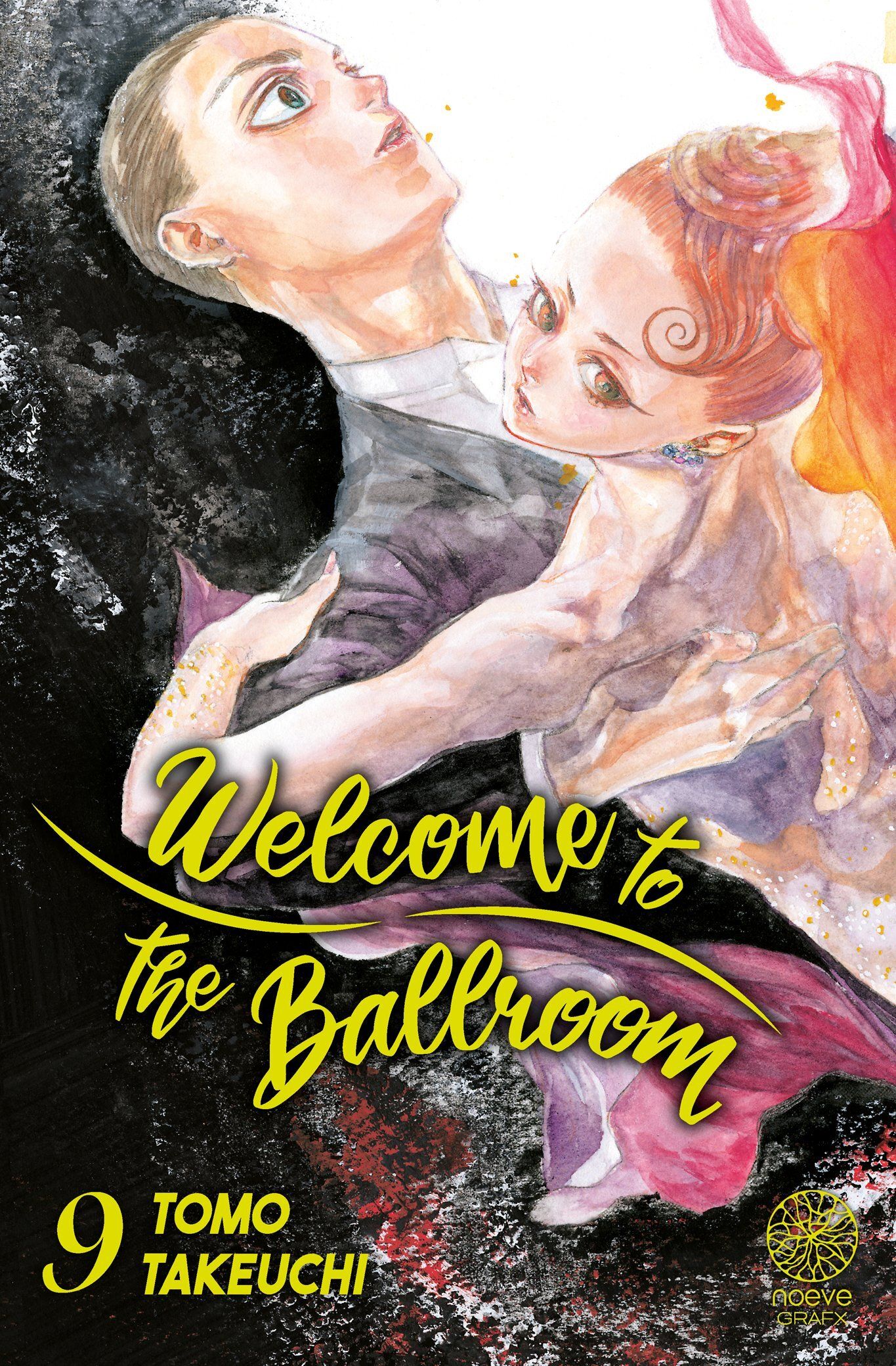 WELCOME TO THE BALLROOM - TOME 09