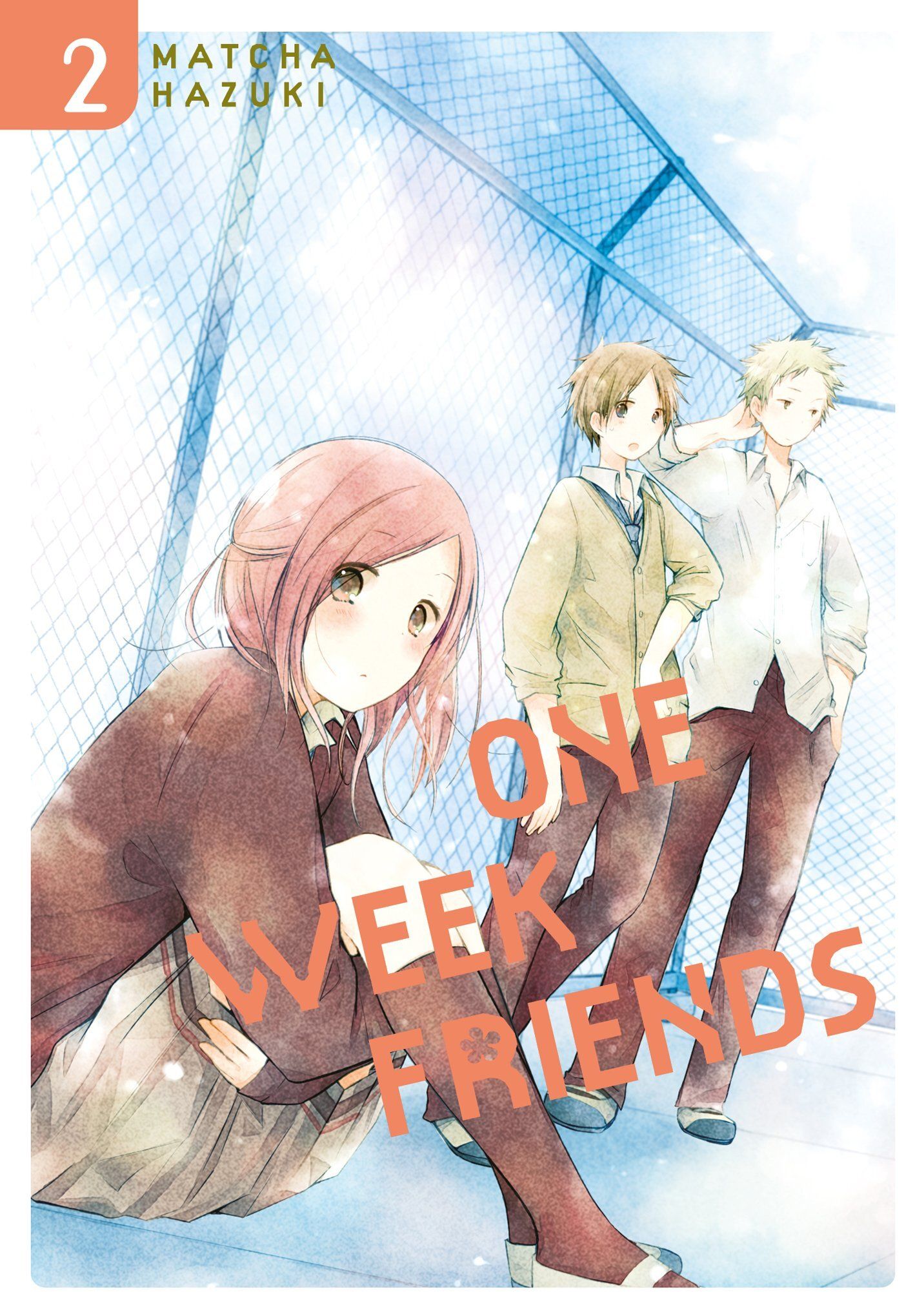 ONE WEEK FRIENDS - TOME 02