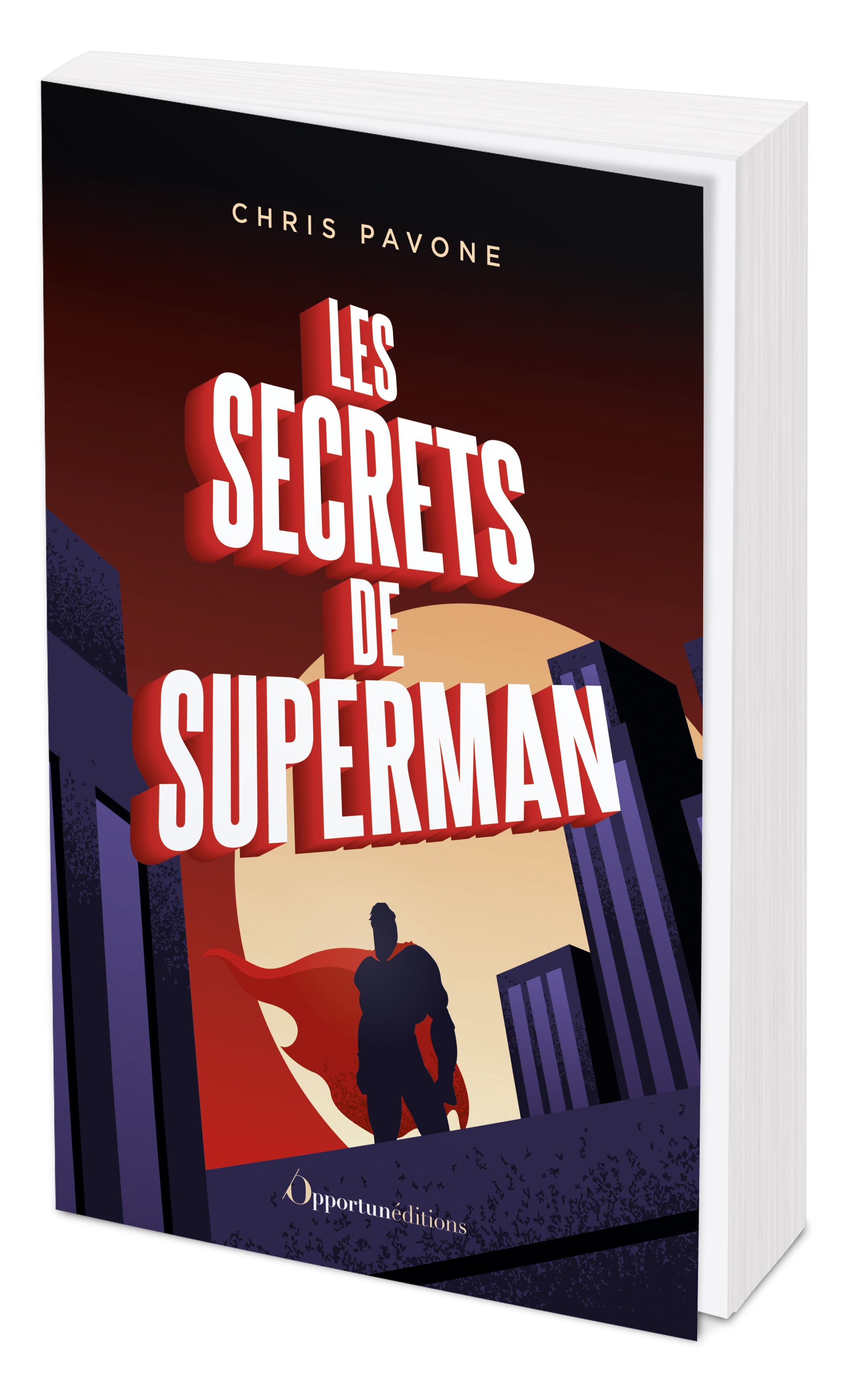 LES SECRETS DE SUPERMAN