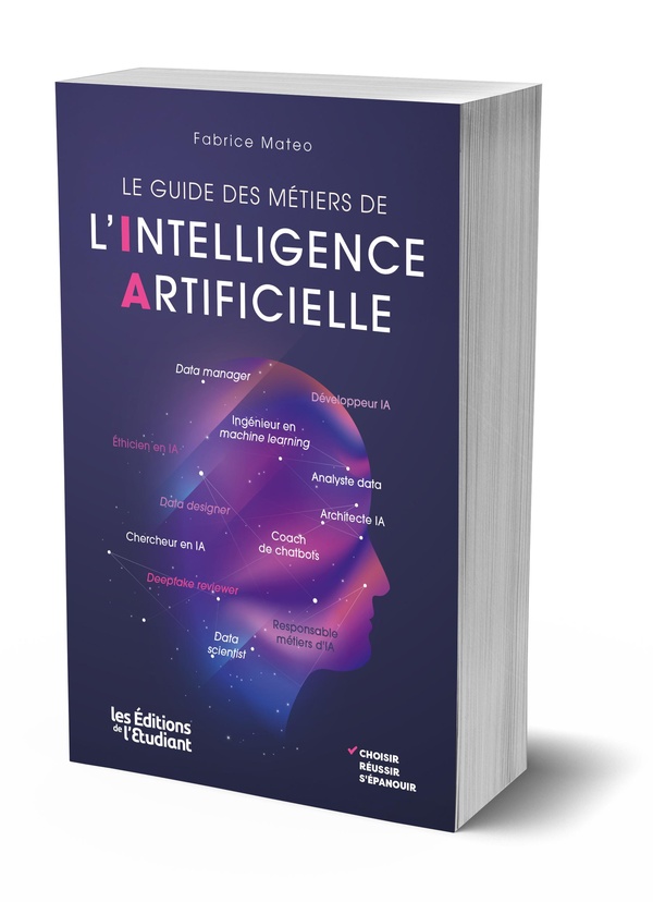 LE GUIDE DES METIERS DE L'INTELLIGENCE ARTIFCIELLE