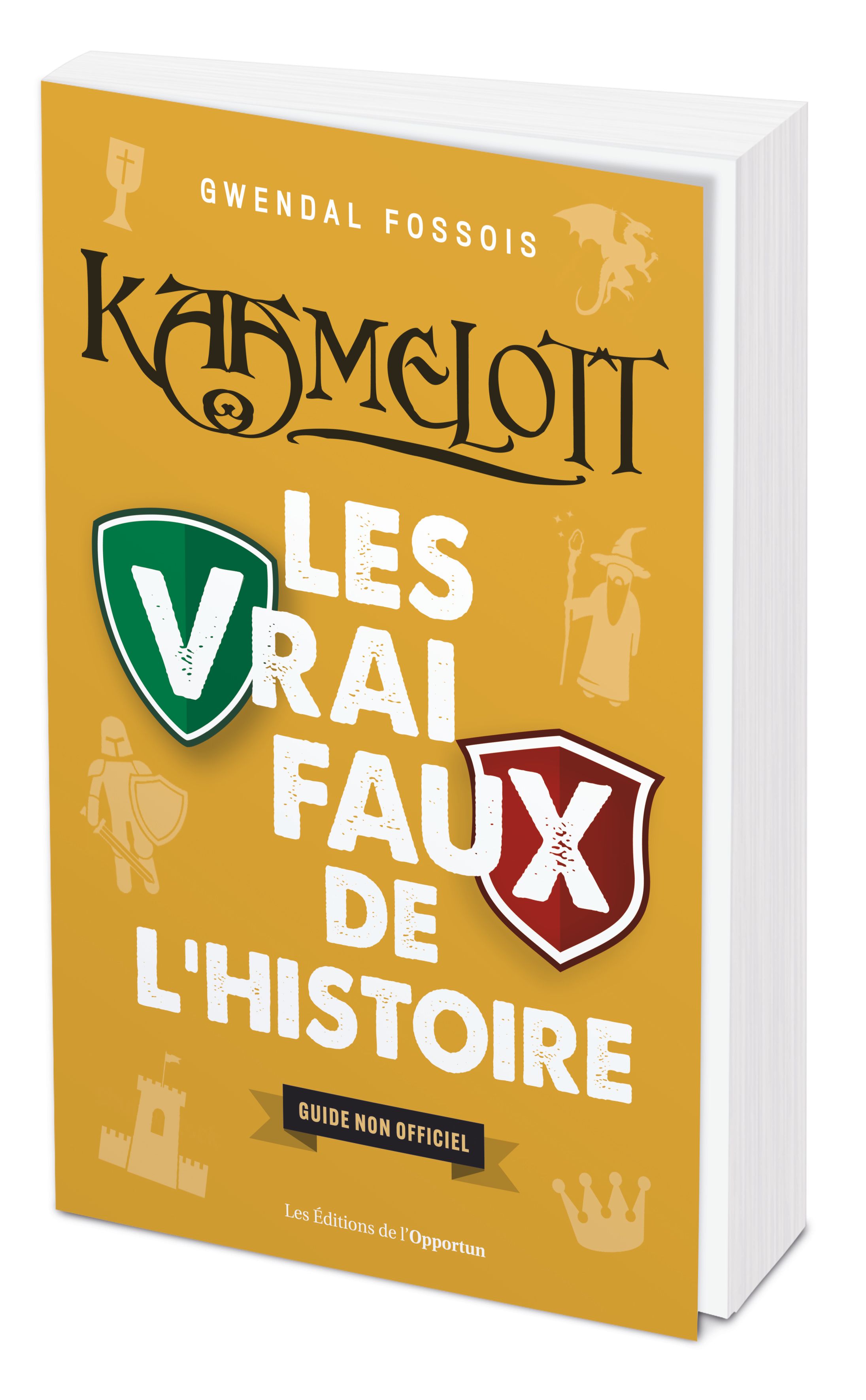 KAAMELOTT : LES VRAI FAUX DE L'HISTOIRE