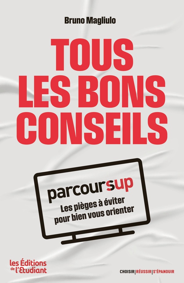 PARCOURSUP : TOUS LES BONS CONSEILS - LES PIEGES A EVITER POUR BIEN VOUS ORIENTER