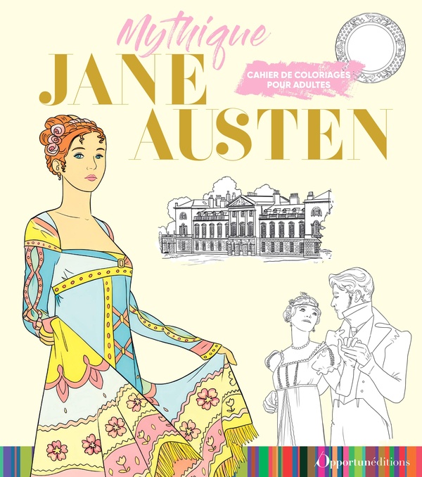 CAHIER DE COLORIAGE JANE AUSTEN - MYTHIQUE JANE AUSTEN