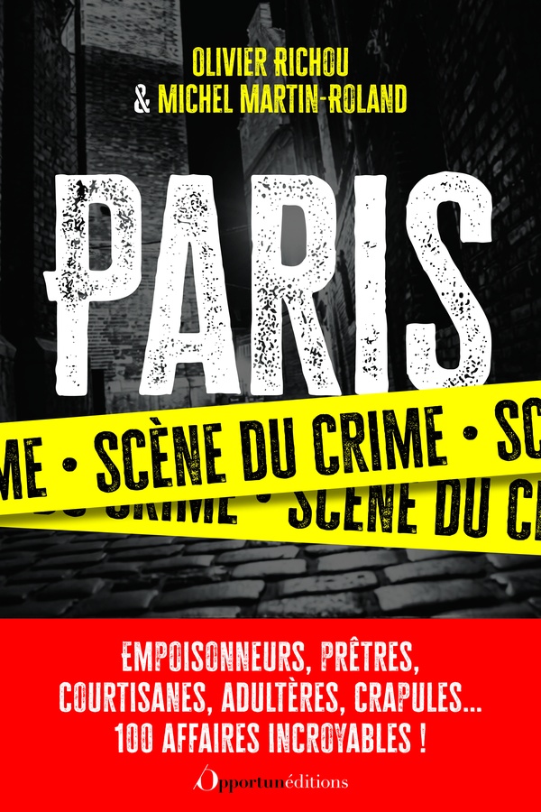 PARIS : SCENE DU CRIME