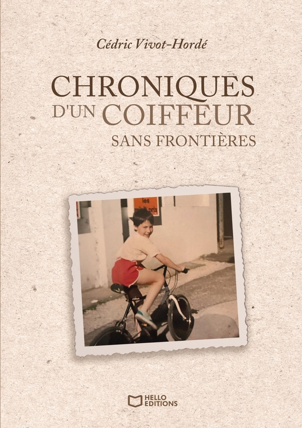 CHRONIQUES D'UN COIFFEUR SANS FRONTIERES