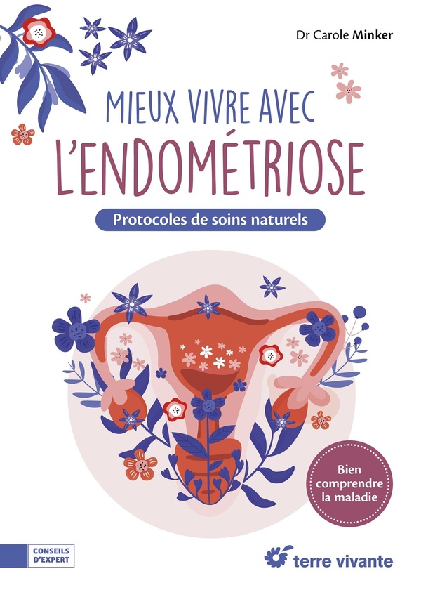 MIEUX VIVRE AVEC L'ENDOMETRIOSE