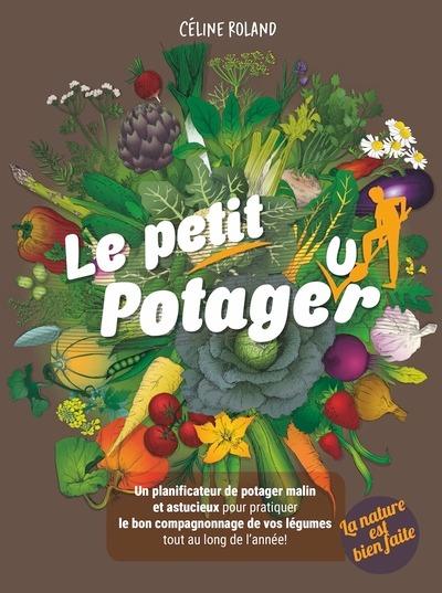 COFFRET LE PETIT POTAGEUR - PLANIFICATEUR DE POTAGER MALIN ET ASTUCIEUX