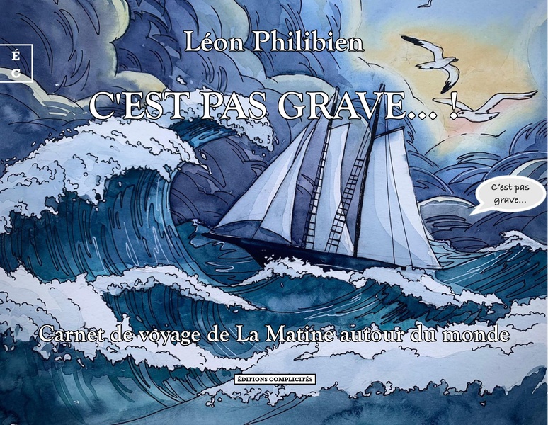 C'EST PAS GRAVEAE ! : CARNET DE VOYAGE DE LA MATINE AUTOUR DU MONDE