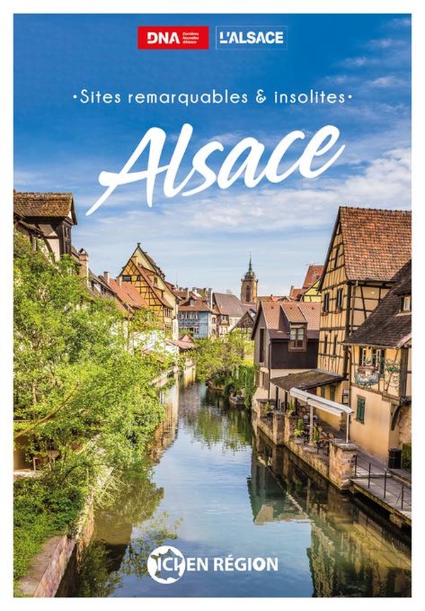 ALSACE - SITES REMARQUABLES ET INSOLITES